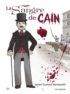 cover image of La sangre de Caín (Trilogía del Sexenio Democrático)